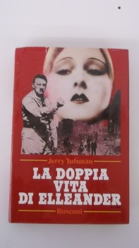 doppia vita di elleander