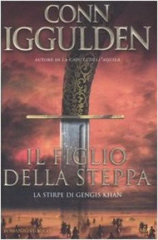 figlio della steppa fc11 la stirpe di gengis khan