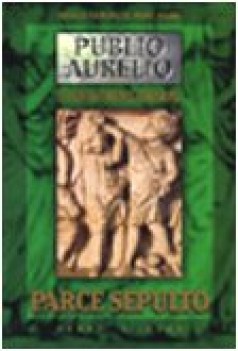 parce sepulto fc11 (publio aurelio)