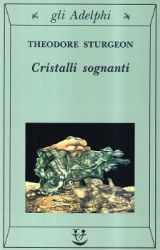 cristalli sognanti