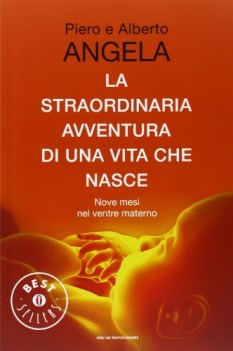 straordinaria avventura di una vita che nasce