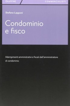 condominio e fisco adempimenti amministrativi e fiscali dellamministratore di co