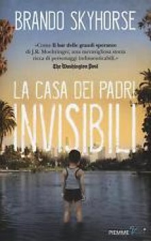 casa dei padri invisibili