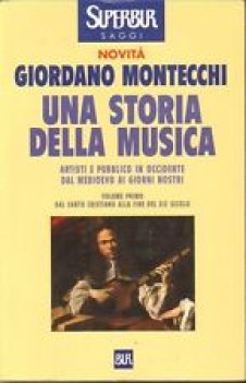 storia della musica 1 artisti pubblico in occidente da medioevo a giorni nostri