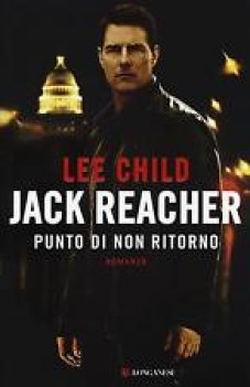 jack reacher punto di non ritorno