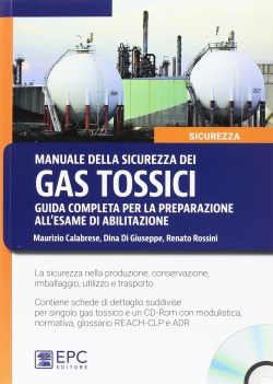 manuale della sicurezza dei gas tossici guida completa per la preparazione alles