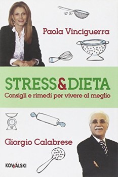 stress e dieta consigli e rimedi per vivere al meglio