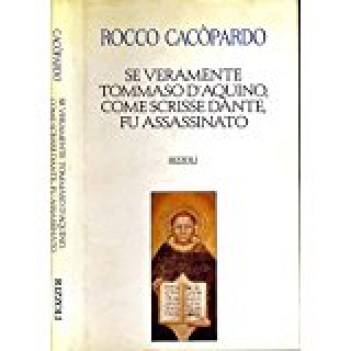 se veramente tommaso d aquino come scrisse dante fu assassinato
