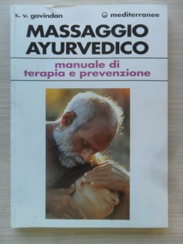 massaggio ayurvedico manuale di terapia e prevenzione