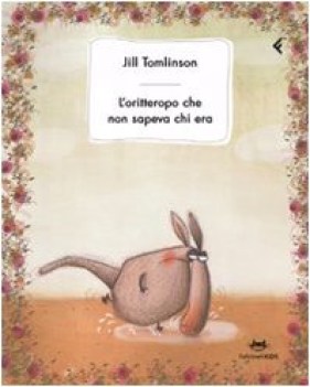 oritteropo che non sapeva chi era