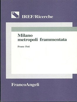 milano metropoli frammentata