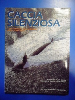 Caccia silenziosa. Sottomarini della Marina degli Stati Uniti. Rilegato foto