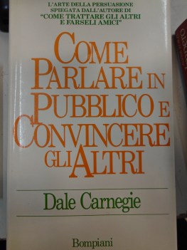 come parlare in pubblico e convincere gli altri