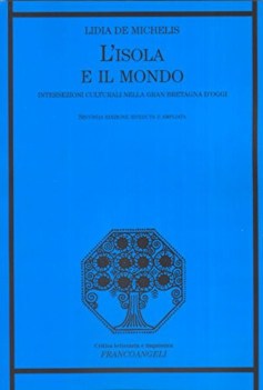 isola e il mondo intersezioni culturali nella gran bretagna d\'oggi