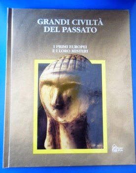 Primi europei e i loro misteri. Grande formato cartonato fotografico a colori