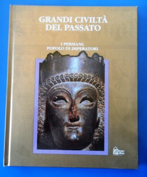 Persiani popolo di imperatori. Grande formato cartonato fotografico a colori