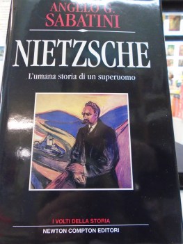 nietsche l\'umana storia di un superuomo