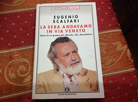 sera andavamo in via veneto storia di un gruppo dal mondo alla repubblica