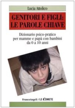 genitori e figli le parole chiave