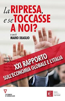 globalizzazione addio 21 rapporto sull\'economia globale e l\'italia
