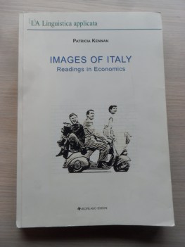 Images of Italy. Readings in Economics. Linguistica applicata