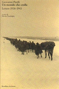 mondo che crolla lettere 1938-1943 (tranfaglia cur.)