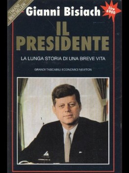 presidente la lunga storia di una breve vita