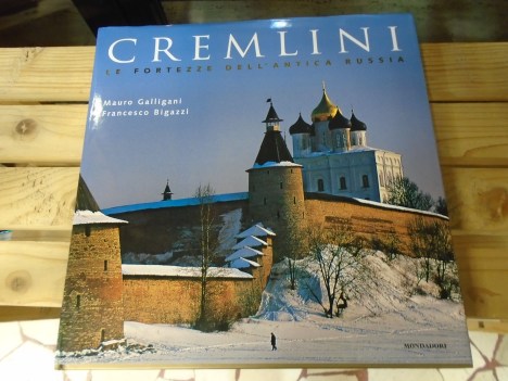 cremlini le fortezze dell\'antica russia