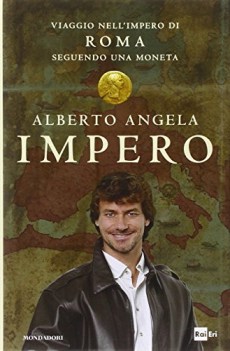 impero viaggio nell\'impero di roma seguendo una moneta FC