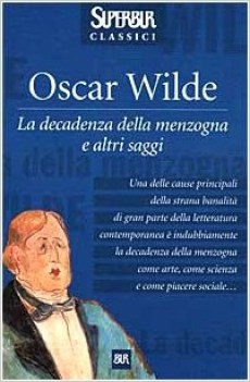 decadenza della menzogna e altri saggi