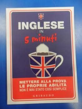inglese in 5 minuti mettere alla prova le proprie abilit