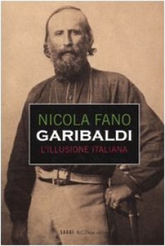 garibaldi lillusione italiana