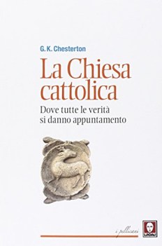 chiesa cattolica dove tutte le verita si danno appuntamento