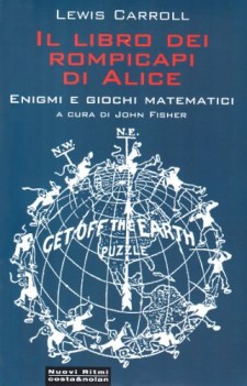 libro dei rompicapi di alice enigmi e giochi matematici