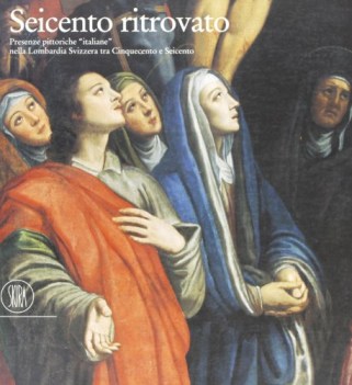 seicento ritrovato