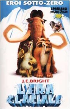 era glaciale (EROI SOTTO ZERO)