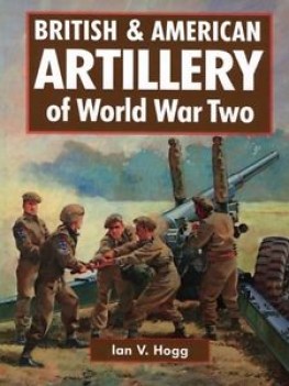 british & american artillery of world war two
