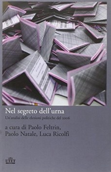 nel segreto dellurna unanalisi delle elezioni politiche del 2006