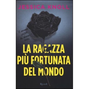 ragazza piu\' fortunata del mondo