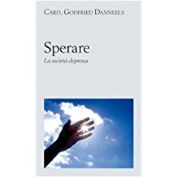 sperare la societa\' depressa
