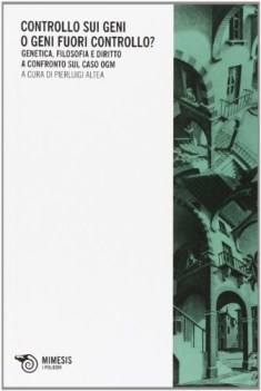 controllo sui geni o geni fuori controllo