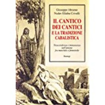 cantico dei cantici e la tradizione cabalistica trascendenza e immanenza
