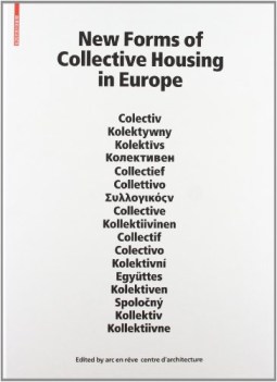 new forms of collective housing in europe