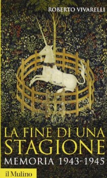 fine di una stagione - memoria 1943-1945