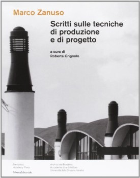 scritti sulle tecniche di produzione e di progetto