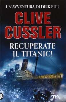 recuperate il titanic