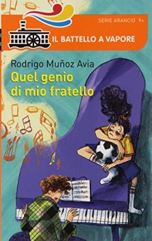 quel genio di mio fratello