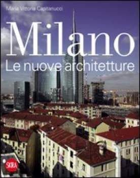 milano le nuove architetture
