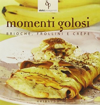 momenti golosi brioche frollini e crepe