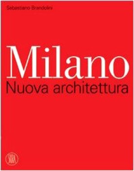 milano nuova architettura